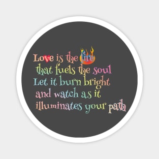 Love is the path Magnet